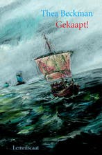 Gekaapt! 9789056375164 Thea Beckman, Boeken, Verzenden, Gelezen, Thea Beckman