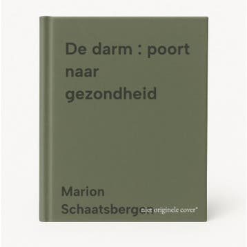 De darm : poort naar gezondheid 9789492595515, Boeken, Verzenden, Zo goed als nieuw, Marion Schaatsbergen