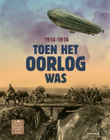 Toen Het Oorlog Was 1914-1918 | Nieuw, Verzenden, Nieuw, Annemiek Groot; Roos Jans; Juul Lelieveld; Liesbeth Rosendaal; Marrit Boogaars