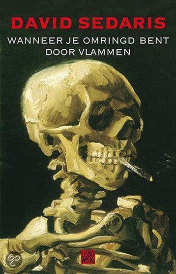 Wanneer je omringd bent door vlammen 9789048801275, Verzenden, Gelezen, David Sedaris