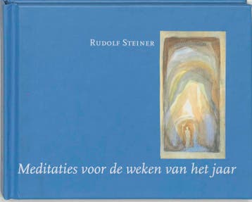 Meditaties voor de weken van het jaar 9789060384688, Verzenden, Zo goed als nieuw, Rudolf Steiner