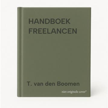 HANDBOEK FREELANCEN 9789052612072 T. van den Boomen, Verzenden, T. van den Boomen