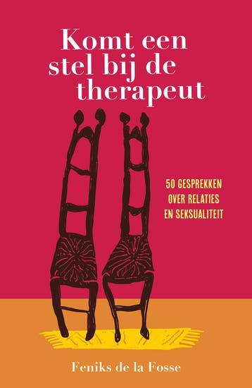 Komt een stel bij de therapeut 9789033804922, Verzenden, Gelezen, Feniks de la Fosse