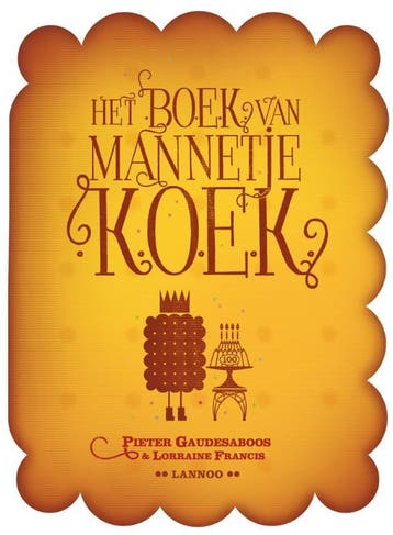 Het Boek van Mannetje Koek 9789020986440 Lorraine Francis, Verzenden, Lorraine Francis