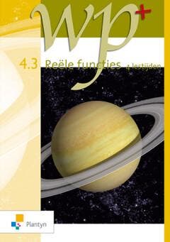 WP+ 4.3 Reële functies (4u) / Vast Boek / WP+ (Methode, Boeken, Verzenden, Gelezen, De Coster