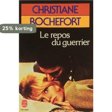 Le Repos Du Guerrier 9782253010265 Christiane Rochefort, Verzenden, Christiane Rochefort