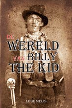 De Wereld Van Billy The Kid | Lode Melis | Nieuw, Boeken, Verzenden, Nieuw, Lode Melis
