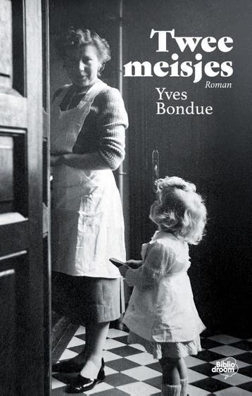 Twee Meisjes | Yves Bondue | Nieuw, Verzenden, Nieuw, Yves Bondue