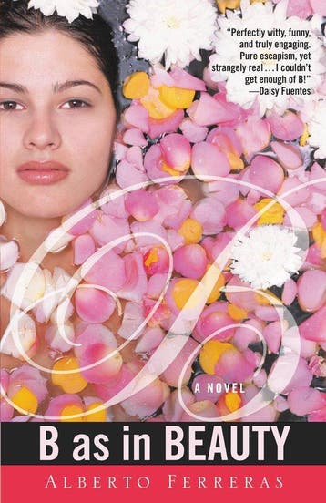 B As in Beauty 9780446697897 Alberto Ferreras, Verzenden, Gelezen, Alberto Ferreras