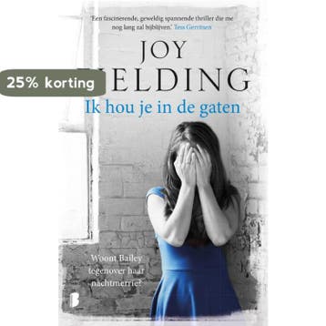 Ik hou je in de gaten 9789022572092 Joy Fielding, Boeken, Verzenden, Gelezen, Joy Fielding