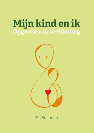 Mijn kind en ik 9789464376166 Els Brakman, Verzenden, Zo goed als nieuw, Els Brakman