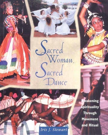 Sacred Woman, Sacred Dance 9781620552506 Iris J. Stewart, Verzenden, Iris J. Stewart