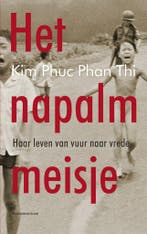 Het napalmmeisje (9789023952275, Kim Phúc), Verzenden, Nieuw