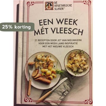 Een week mét vleesch 8720182067111 Jet van Nieuwkerk, Verzenden, Zo goed als nieuw, Jet van Nieuwkerk
