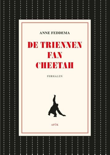 De triennen fan Cheetah 9789062733910 Anne Feddema, Verzenden, Gelezen, Anne Feddema