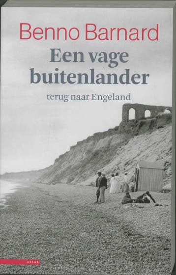 Een vage buitenlander 9789045013558 Benno Barnard, Verzenden, Benno Barnard