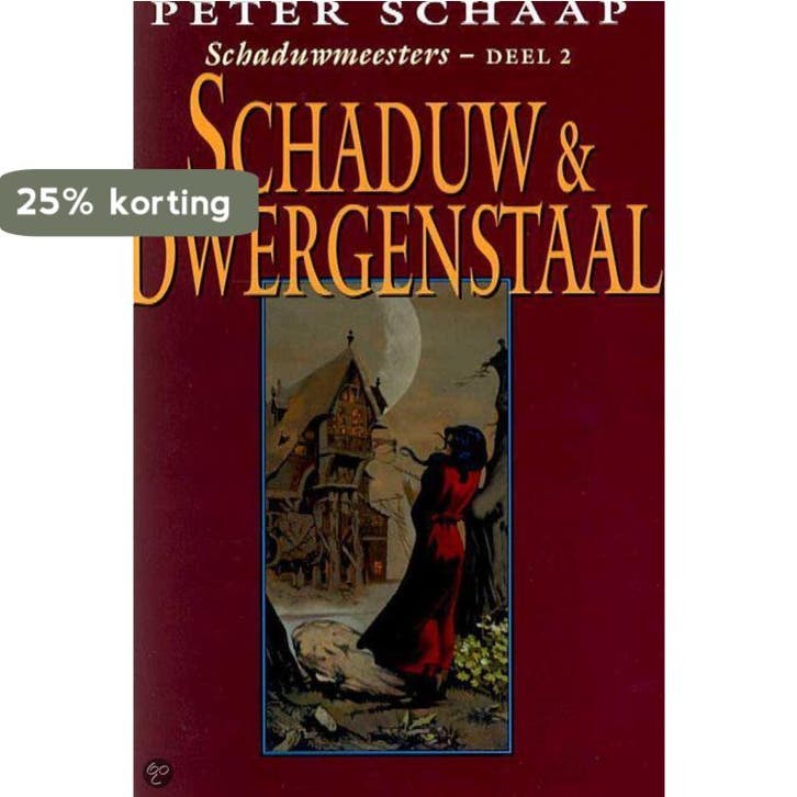 Schaduw en dwergenstaal / Schaduwmeesters / 2 9789022533925, Boeken, Fantasy, Gelezen, Verzenden