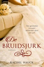 De bruidsjurk 9789043527903 Rachel Hauck, Verzenden, Zo goed als nieuw, Rachel Hauck
