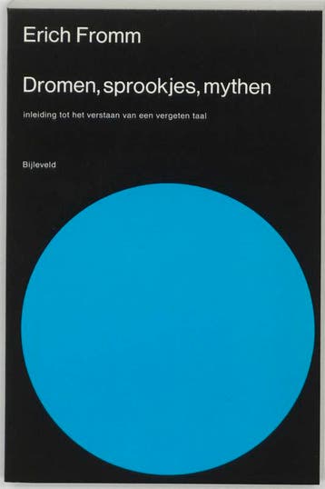 Dromen, sprookjes, mythen 9789061315551 Erich Fromm, Verzenden, Erich Fromm