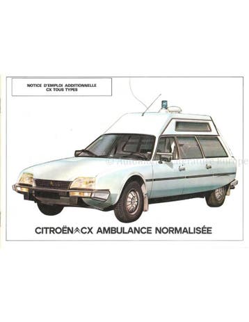 1985 CITROEN CX AMBULANCE INSTRUCTIEBOEKJE FRANS