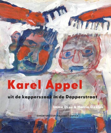 Karel Appel uit de kapperszaak in de Dapperstraat /, Verzenden, Imme Dros