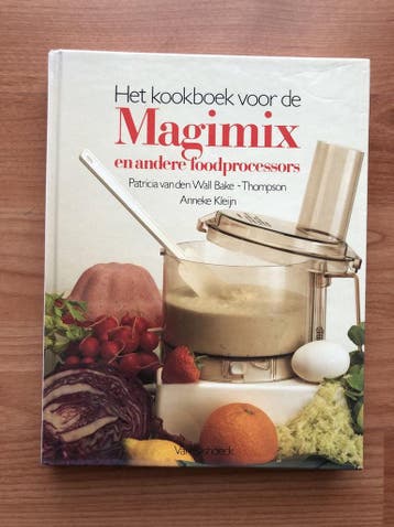 KOOKBOEK VOOR DE MAGIMIX 9789026930935 WALL V.D., Verzenden, WALL V.D.