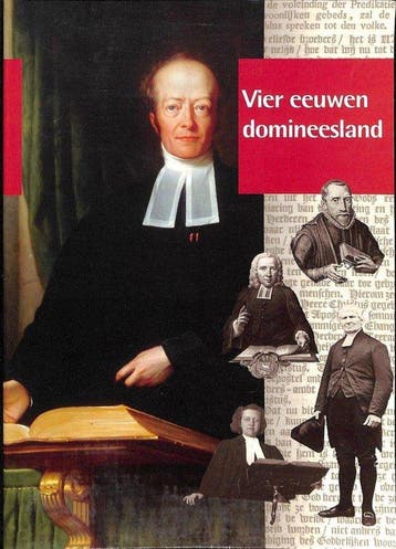 Vier eeuwen domineesland - Koers, Verzenden, Nieuw