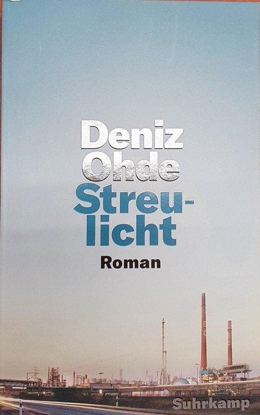 Streulicht 9783518471746 Deniz Ohde, Boeken, Taal | Duits, Zo goed als nieuw, Verzenden
