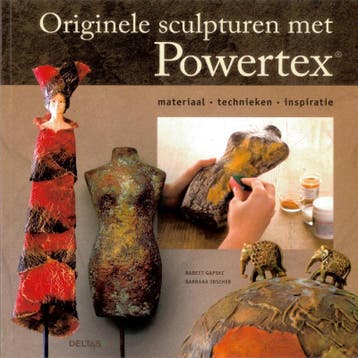 Originele sculpturen met powertex 9789044730623, Boeken, Verzenden, Zo goed als nieuw, Babett Gapski
