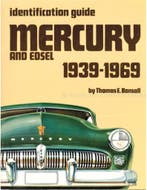 IDENTIFICATION GUIDE MERCURY AND EDSEL 1939 - 1969, Nieuw