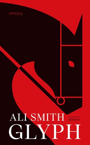 Glyph 9789044657920 Ali Smith, Verzenden, Ali Smith