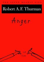 Anger - Robert A.F. Thurman - 9780195169751 - Hardcover, Boeken, Verzenden, Nieuw