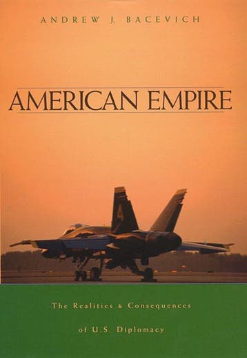 American Empire 9780674013759 A. J. Bacevich, Verzenden, A. J. Bacevich