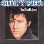 Shakin Stevens - You Drive Me Crazy, Verzenden