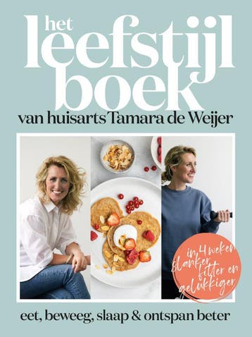 Het leefstijlboek van huisarts Tamara de Weijer, Verzenden, Tessy van den Boom