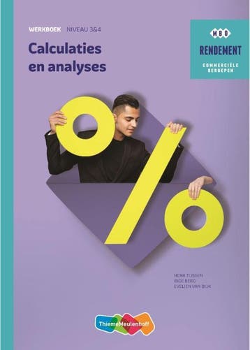 Calculaties & analyses Werkboek / Rendement 9789006813593, Verzenden, Zo goed als nieuw, Henk Tijssen