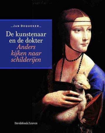 De kunstenaar en de dokter 9789058266705 Jan Dequeker, Boeken, Verzenden, Zo goed als nieuw, Jan Dequeker