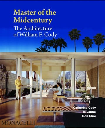 Master Of The Midcentury | Nieuw, Verzenden, Catherine Cody; Jo Lauria; Don Choi; Wim De Wit