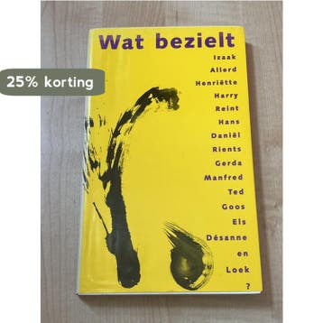 Wat bezielt Izaak, Allerd, Henriette, Harry, Reint, Hans,, Verzenden, Marjan van Lier