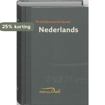 Van Dale Praktijkwoordenboek Nederlands / Van Dale, Boeken, Verzenden, Gelezen, Nederlands