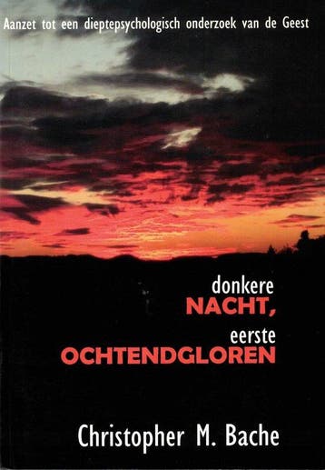 Donkere nacht, eerste ochtendgloren 9789036106252, Verzenden, Gelezen, Christopher M. Bache