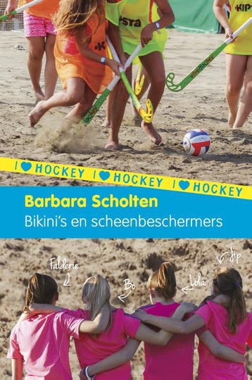 Bikinis en scheenbeschermers / I love hockey 9789021674339, Verzenden, Zo goed als nieuw, Barbara Scholten