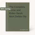 The Complete Horse and Rider-Sarah Muir,Debbu Sly, Verzenden, Zo goed als nieuw