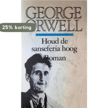 Houd de sanseferia hoog 9789029004060 Orwell, Livres, Verzenden, Orwell