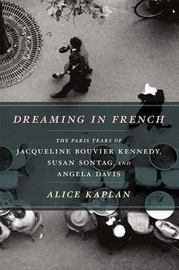 Dreaming in French 9780226054872 Alice Kaplan, Verzenden, Gelezen, Alice Kaplan