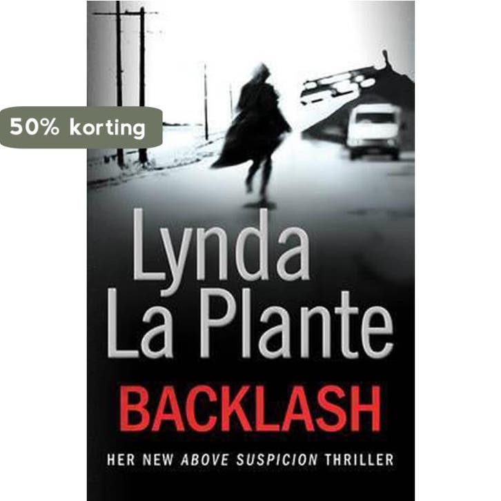 Backlash 9780857201836 Lynda La Plante, Boeken, Taal | Engels, Zo goed als nieuw, Verzenden