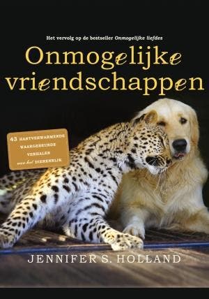 Onmogelijke vriendschappen / Tirion natuur 9789052109565, Verzenden, Jennifer Holland