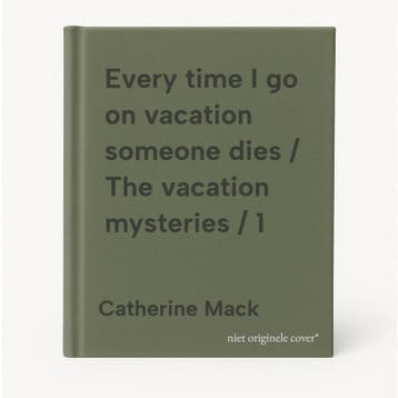 Every time I go on vacation someone dies / The vacation, Verzenden, Zo goed als nieuw, Catherine Mack