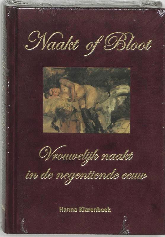 Naakt of bloot 9789058975096 H. Klarenbeek, Livres, Art & Culture | Arts plastiques, Envoi