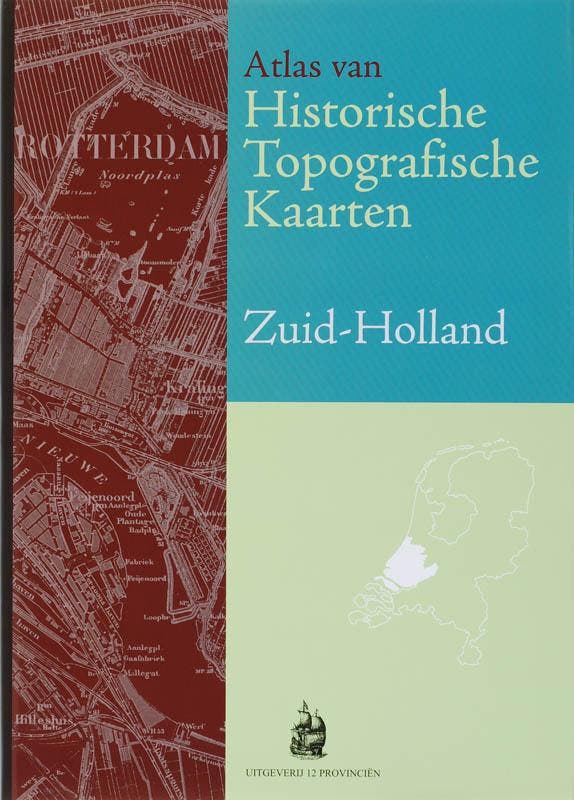 Atlas van Historische Topografische Kaarten / Zuid-Holland /, Livres, Livres Autre, Envoi